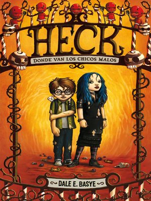 cover image of HECK. Donde van los chicos malos